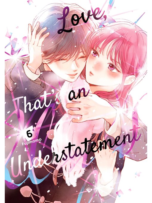 Cover image for Love, That's an Understatement, Volume 6